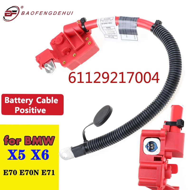 

61129217004 New Positive Battery Cable Plus Pole For BMW X5 X6 E70 E71 2007-2014 9217004 6112-9217-004