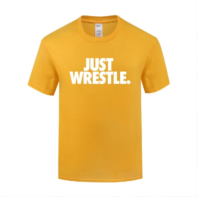 Funny Just Wrestle Cotton T Shirt Present Men O-Neck Summer Short Sleeve Tshirts Tee Shirt