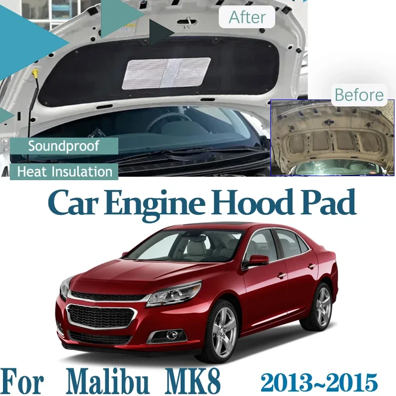 for Holden Chevrolet Malibu Limited MK8 2013~2015 Car Thermal insulation Hood Sound Soundproof Fireproof Covers Car Accessories
