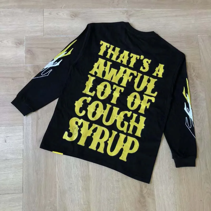 American Style Trend THAT'S A AWFUL LOT OF COUGH SYRUP Long Sleeved Tops Round Neck Cotton Letter Printed Men Women Loose Tees