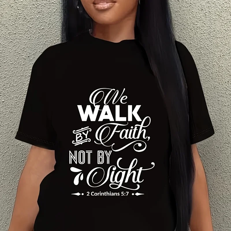 We Walk by Faith Not by Sight, Inspired Faith, Bible, Family Women's Plus Size T-Shirt 100% Cotton 220g