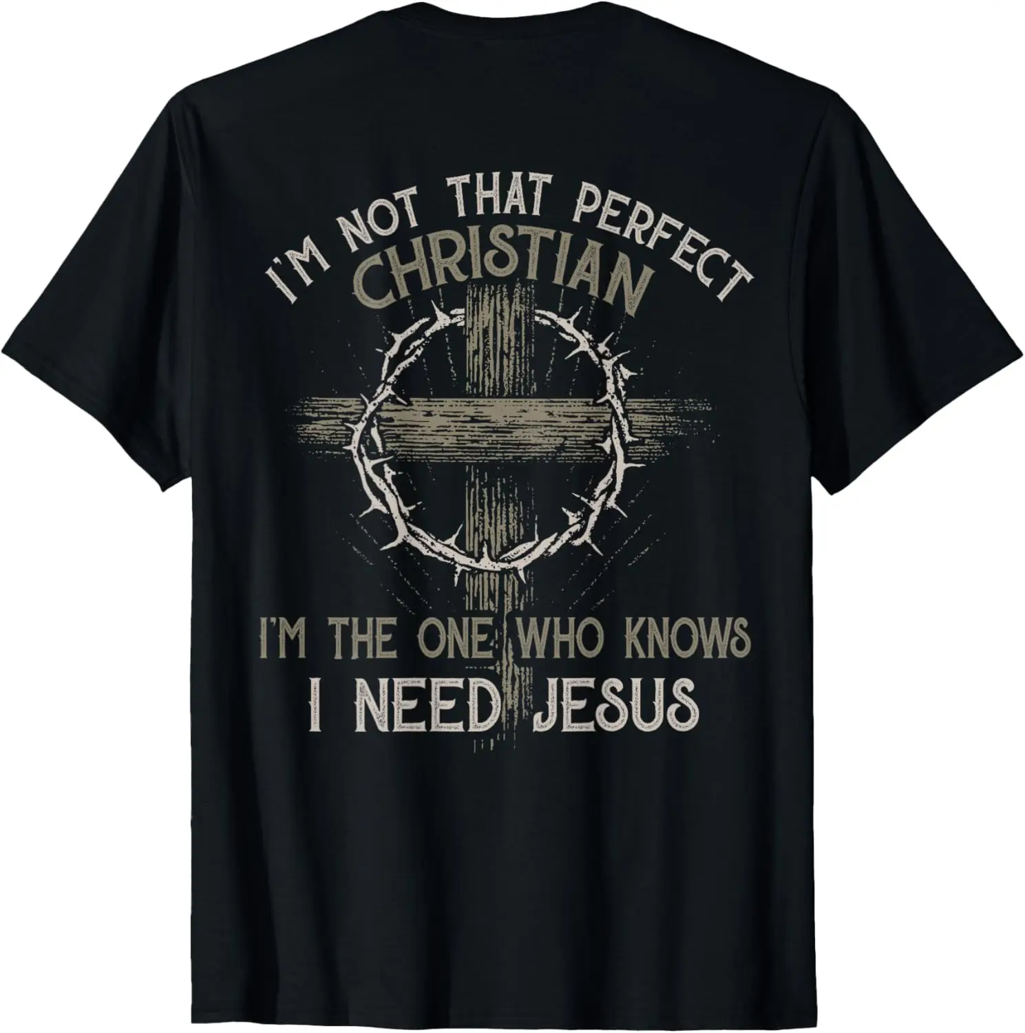 Not Perfect Christian I'm The One That Knows Funny T Shirts Tees For Men And Women 100% Cotton Trendy Y2K Short-Sleeve Tee-Soft,