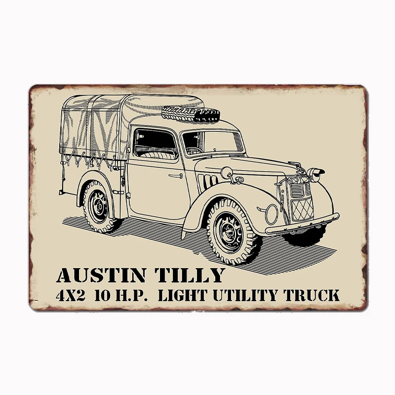 

Austin Tilly British WW2 Military Utility TruckMetal Sign Poster Garage Room Decor Automobile Club Custom Tin Vintage Home Decor