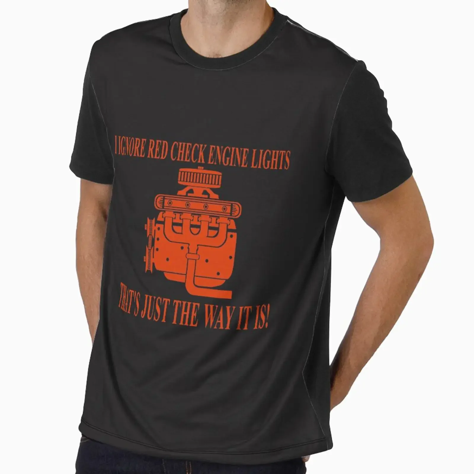 I Ignore Red Check Engine Lights That's Just the Way It Is designed and sold by stuartsemporium vintage Washed