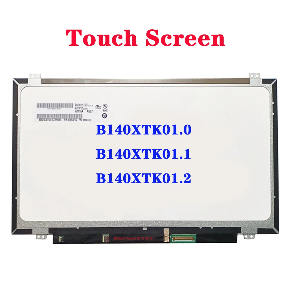 B140XTK01.0 Fit B140XTK01.1 B140XTK01.2 Touch Screen EDP 40Pin 1366x768 14.0