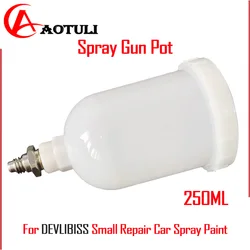 Spray Gun Pot  for DEVLIBISS Small Repair Car Spray Paint Cup Plastic Pot 250 Ml  Spray Paint Tool Accessories