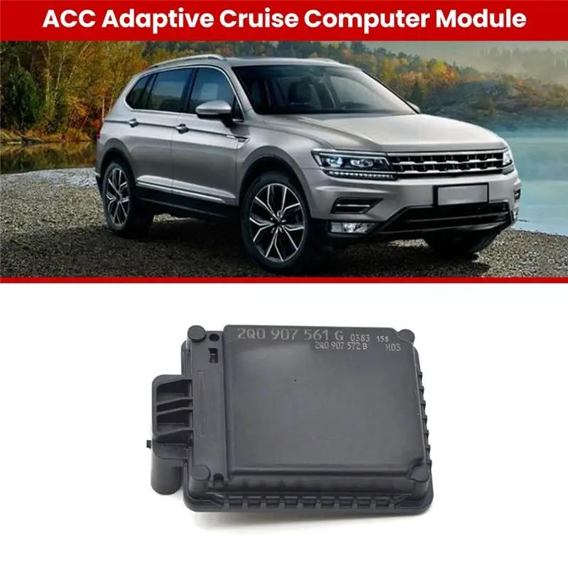 Exclusive For VW Tiguan L T-ROC Tayron Tharu Teramont Car ACC Adaptive Cruise Computer Module 2Q0907561G