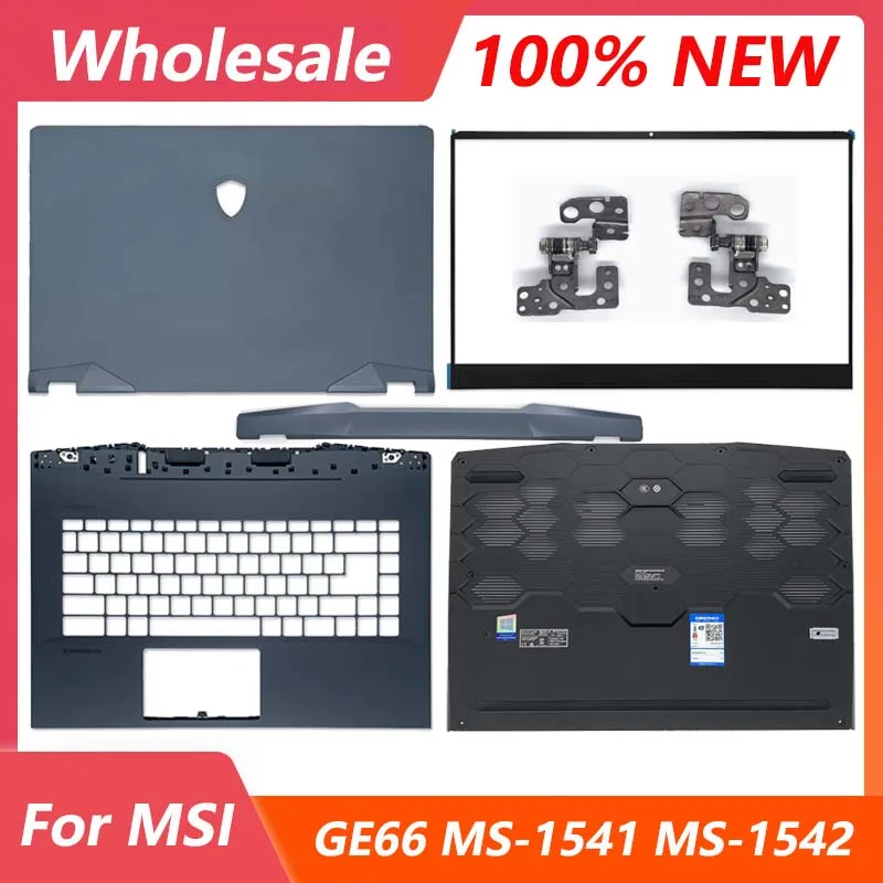 

Original For MSI GE66 MS-1541 MS-1542 MS-1543 Laptop LCD Back Cover Front Bezel Palmrest Bottom Case Hinges Cover Top Case Blue