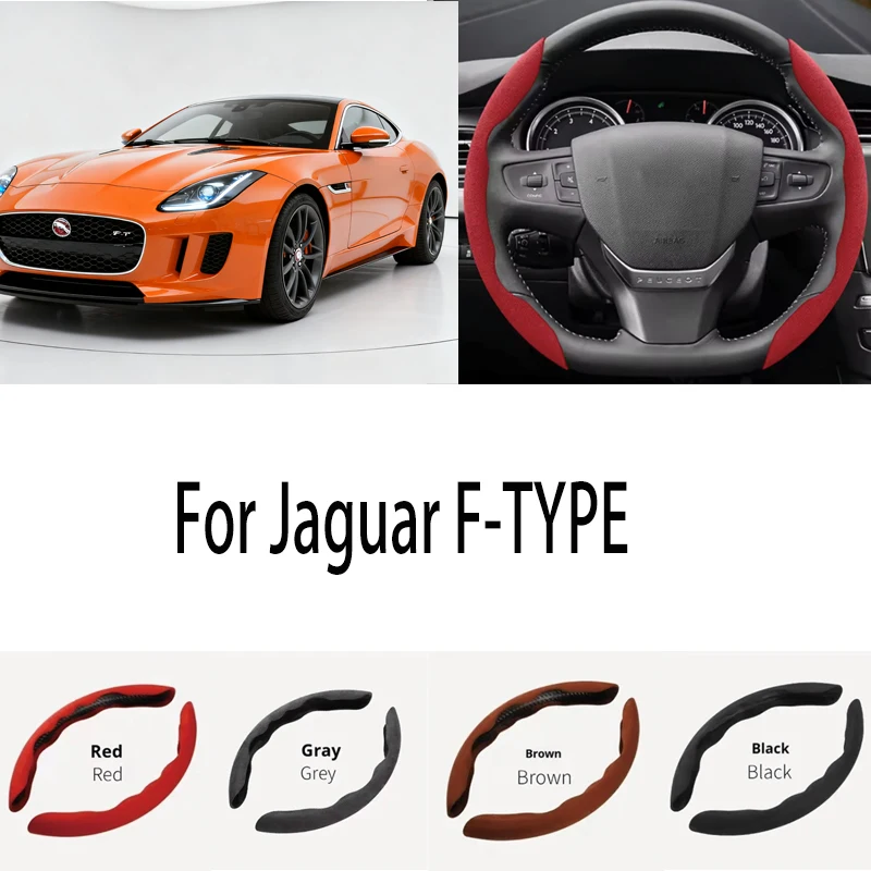 

For Jaguar F-TYPE Car Steering Wheel Cover 38CM Anti-Slip Suede Steering Wheel Cover Auto Decoration Accessory