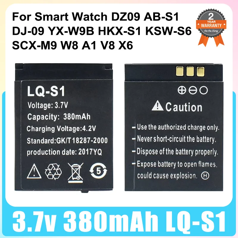 380mAh LQ S1 LQS1 Brand-New Battery for Smart Watch DZ09 AB-S1 DJ-09 YX-W9B HKX-S1 KSW-S6 SCX-M9 W8 A1 V8 X6 Replacement Bateria