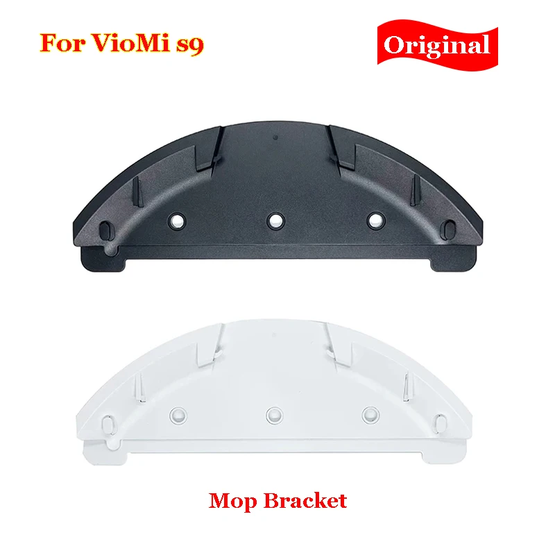 Original Mop Bracket Spare Parts For XiaoMi VioMi s9 Robot Vacuum Cleaner Water Tank Tray Accessories Rag Stents Mop Cloth