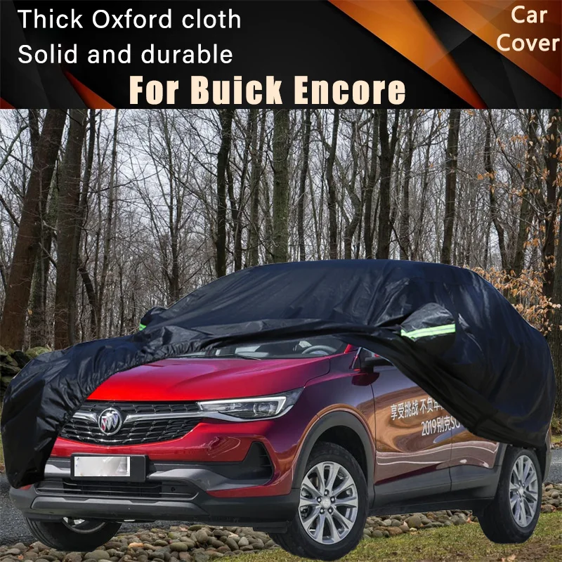 

For Buick Encore Car Full Outer Covers Outdoor Waterproof Dustproof Sun Rain Snow Protection Exterior Car Accessories