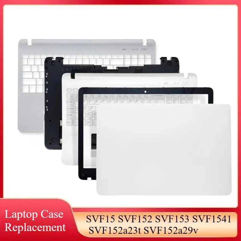 

Новинка для Vaio SVF15 SVF152 SVF153 SVF1541 SVF152a23t SVF152a29v, задняя крышка ЖК-дисплея для ноутбука, передняя панель/подставка для рук/нижняя часть/петли, крышка