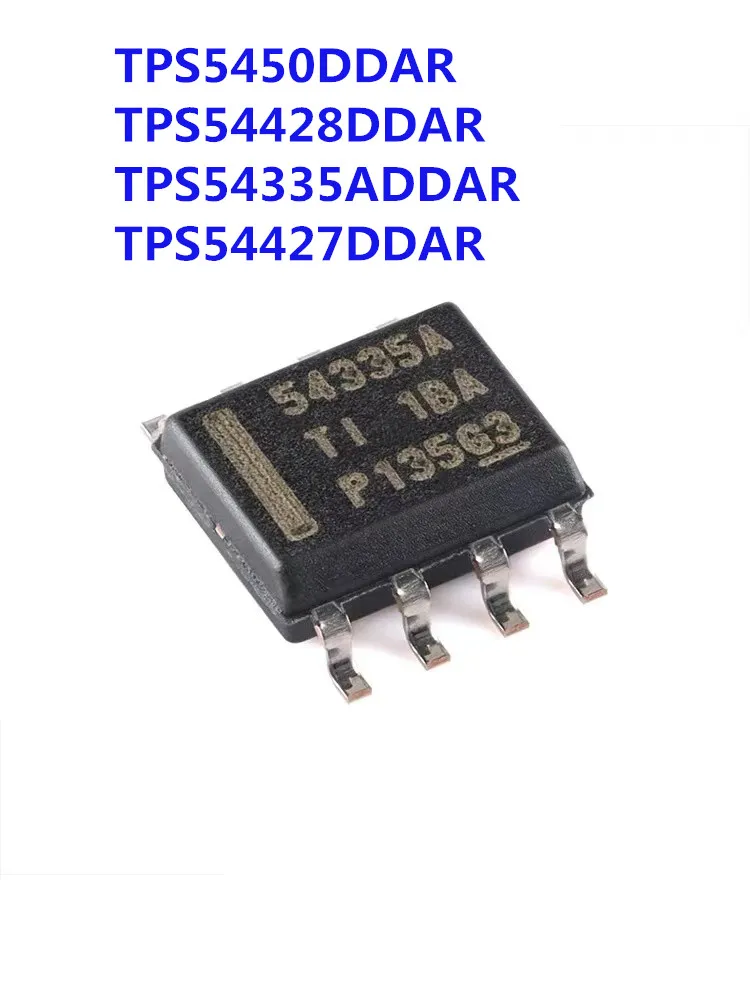 5Pcs 100% New TPS5450DDAR 5450 TPS5450 TPS54335ADDAR 54335A TPS54335A TPS54428DDAR 54428 TPS54428 TPS54427DDAR 54427 SOIC-8 SOP8