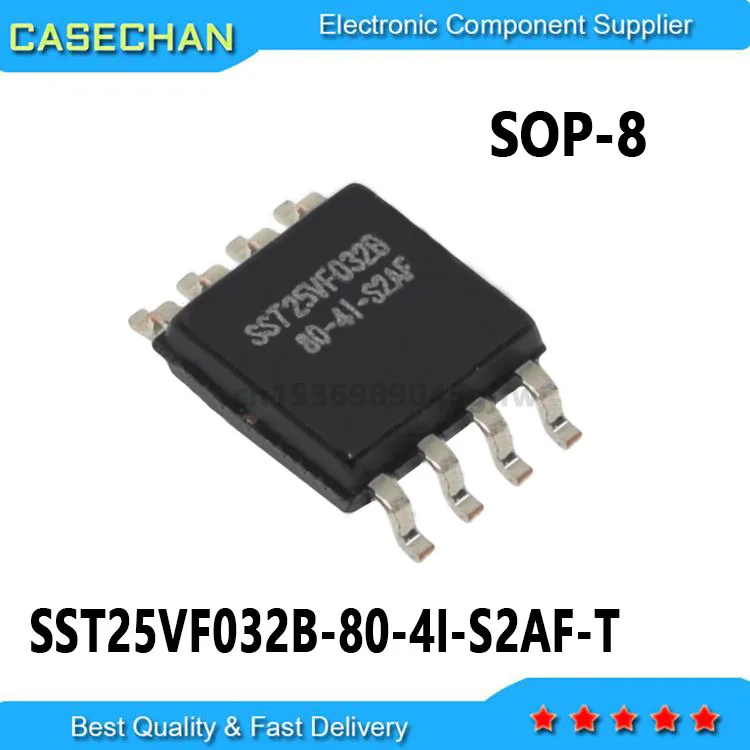 10PCS SST25VF032B-80-4I-S2AF SST25VF032B 80-4I-S2AF 5VF032B  SST25VF032B-80-4I-S2AF-T SOP-8