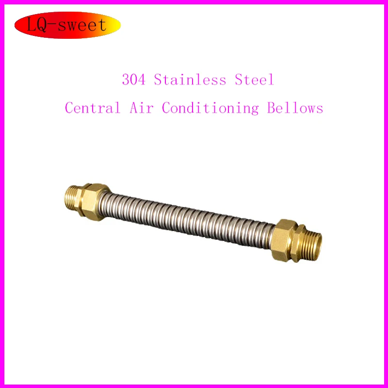 

304 Stainless Steel Central Air Conditioning Bellows 1/2IN 3/4IN 1 Inch Double Outer Wire Copper Head Metal Hose DN15 20 25