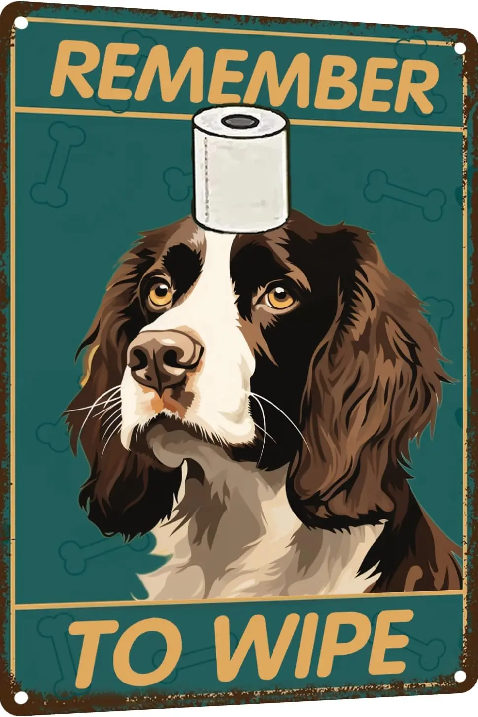 Springer Spaniel Bathroom Wall Decor Dog Signs Metal Tin Sign - Remember to Wipe Bathroom Decor -   Decor Dog Poster Funny Bathr