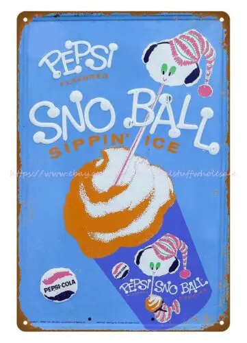 PEPSI-COLA SNO BALL SIPPIN ICE metal tin sign the wall decoration