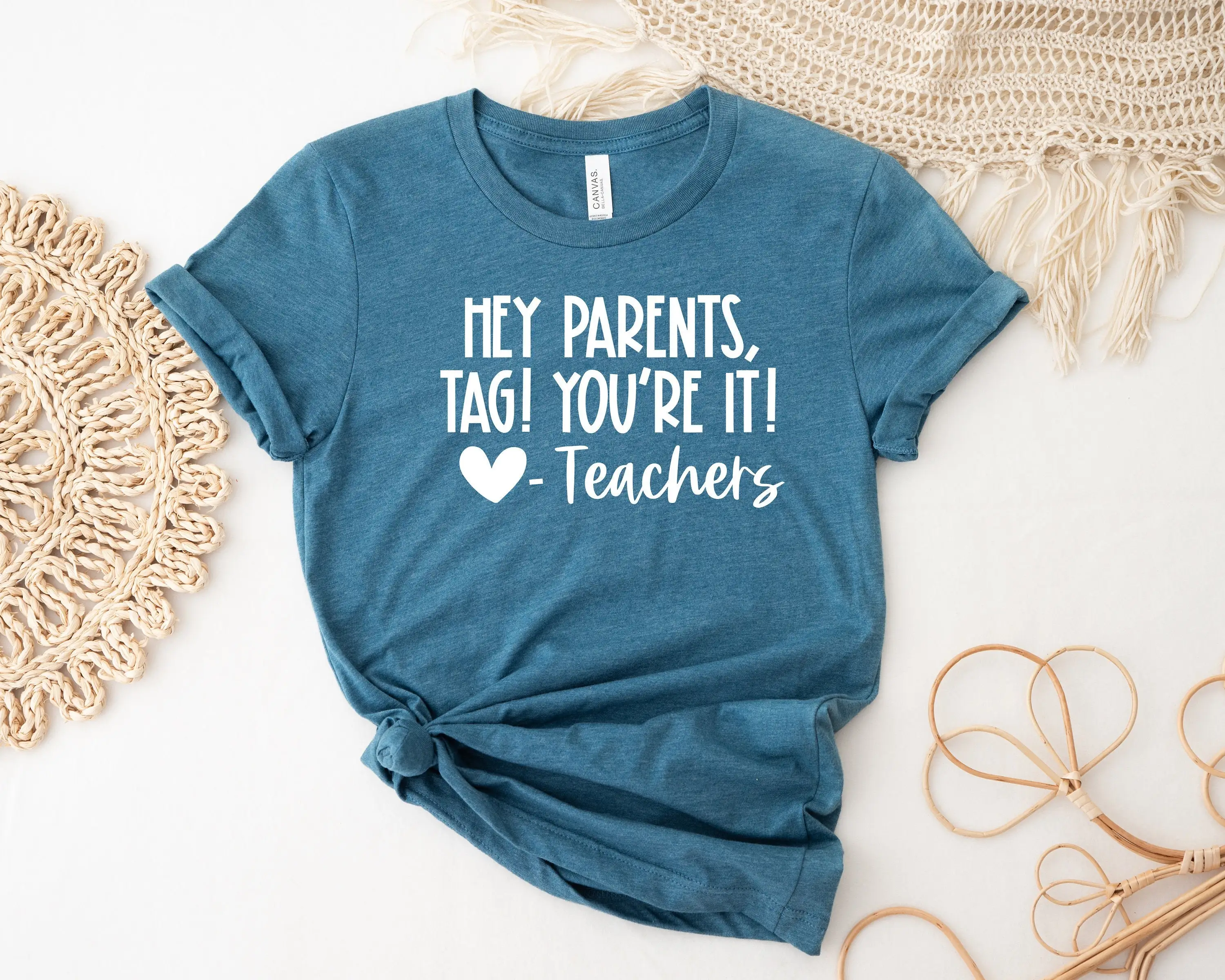 Hey Parents Tag You're IT T Shirt Love Teacher Rainbow Back To School First Day Of