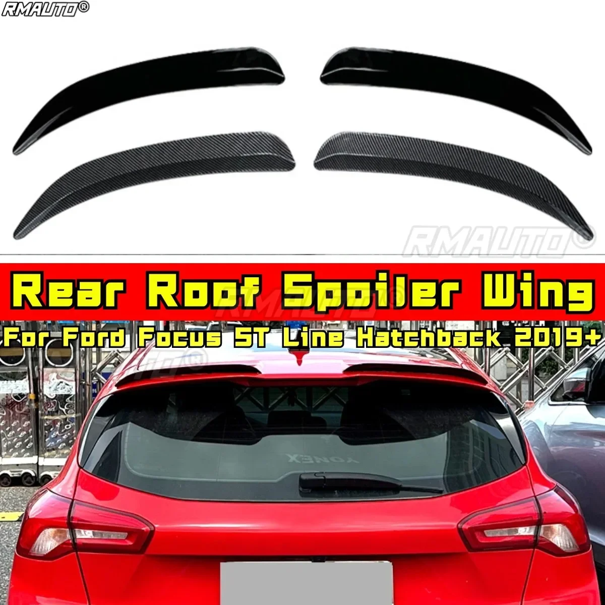 

Для Ford Focus ST Line Hatchback 2019 + комплект кузова, задний спойлер на крышу, модификация крыла на крыше, часть