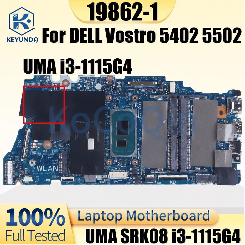 UMA i3-1115G4 For DELL Vostro 5402 5502 Notebook Mainboard 19862-1 CN-04D2JV 04D2JV Laptop Motherboard Tested