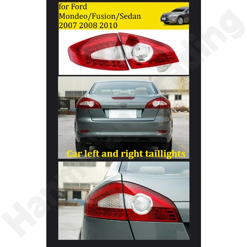

for Ford Mondeo/Fusion/Sedan 2007~2010 Car left and right taillights/dedicated rear brake lights/inner and outer rear taillights