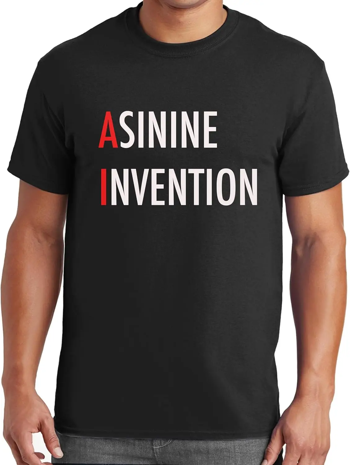 Tim's Tees Asinine Invention - Anti AI (Artificial Intelligence) Unisex T-Shirt