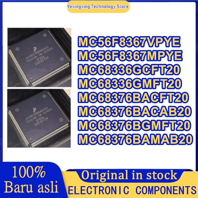 MC56F8367VPYE MC56F8367MPYE MC68336GCFT20 MC68336GMFT20 MC68376BACFT20 MC68376BACAB20 MC68376BGMFT20 MC68376BAMAB20 in stock