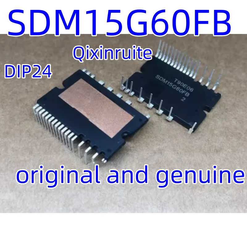 Qixinruite  New original SDM15G60FB 600V 15A Intelligent Power Module (IPM) three-phase full-bridge drive