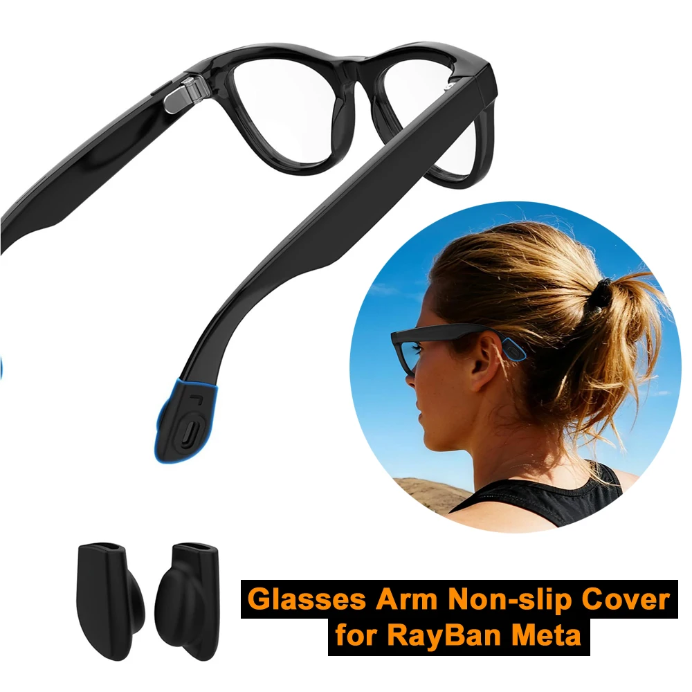Silicone Non-slip Cover for RayBan Meta Smart AI Glasses Arm Soft Anti-slip Pad for Wayfarer/Skyler/Headliner & Gen2 Accessories