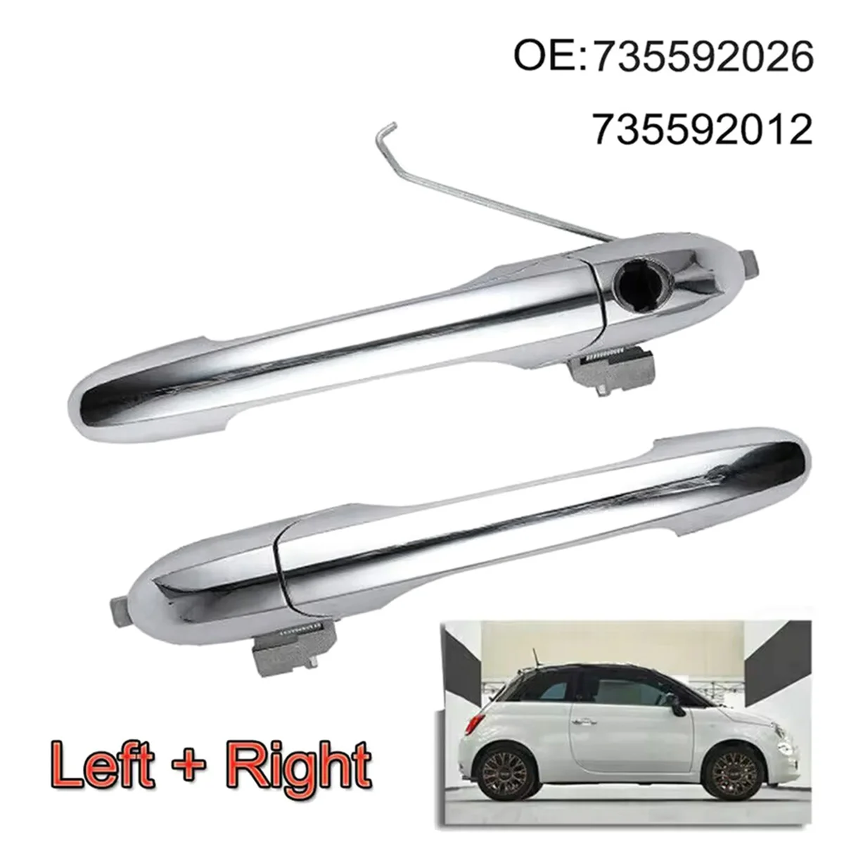 Maçaneta da porta externa cromada do lado esquerdo e direito adequada para Fiat 500 2007-2020 735592026 735592012   RHD