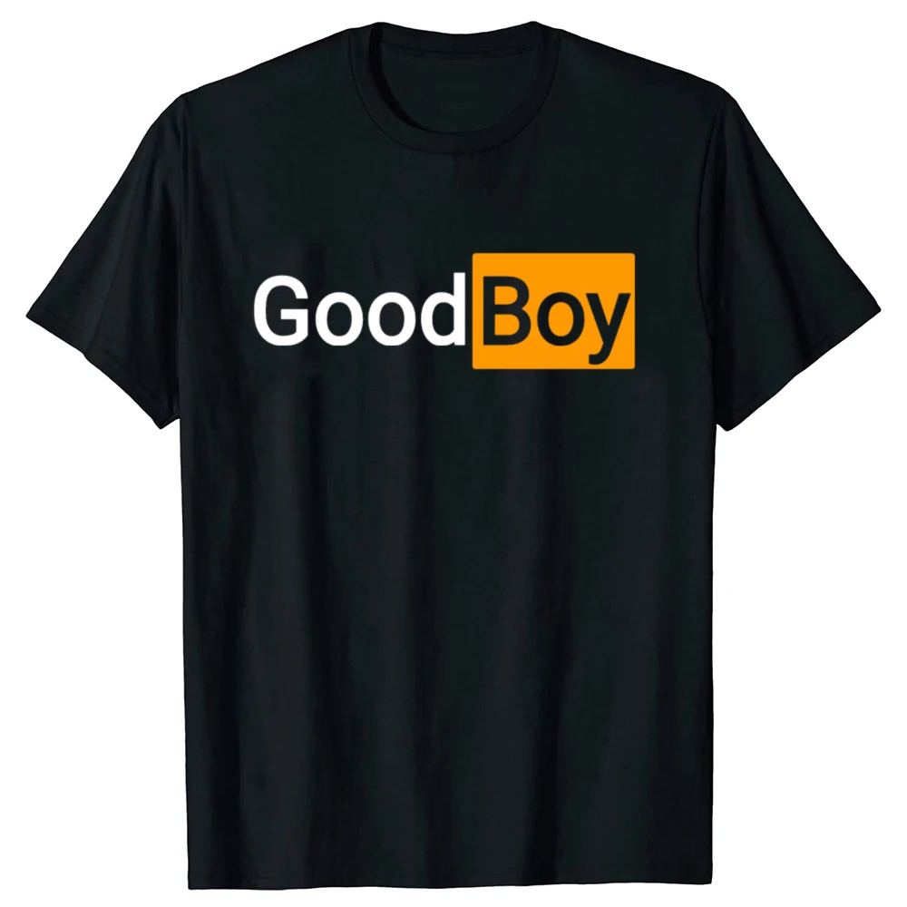 Funny Good Boy Printed Graphic T-shirts Men Women's Fashion Casual Tshirt 100% Cotton Loose Oversized T Shirt