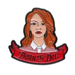 Lana Del Rey Born to Die Enamel Pin Classic Famous Singer Series Lapel Badge for Fans Concert Wearing Jewelry