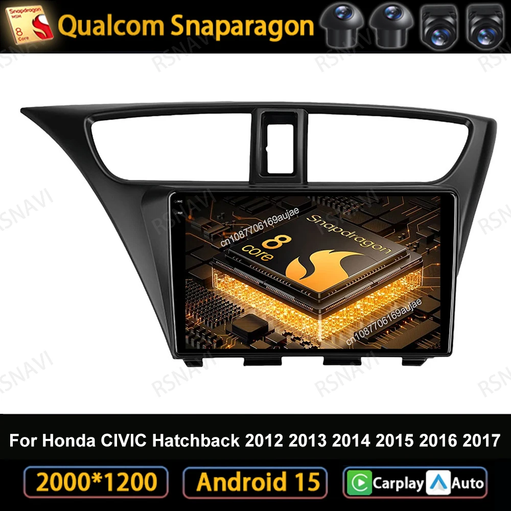 

Car Radio Android 15 For Honda CIVIC Hatchback 2012 2013 2014 2015 2016 2017 4G LTE Autoradio Stereo Wireless Carplay Auto QLED