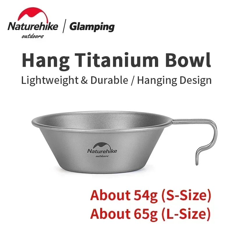 Naturehike Outdoor Ultralight Titanium Bowl 450ml/300ml Hanging Type Picnic Tableware 54g Travel Hiking BBQ Soup Bowl 2 Sizes