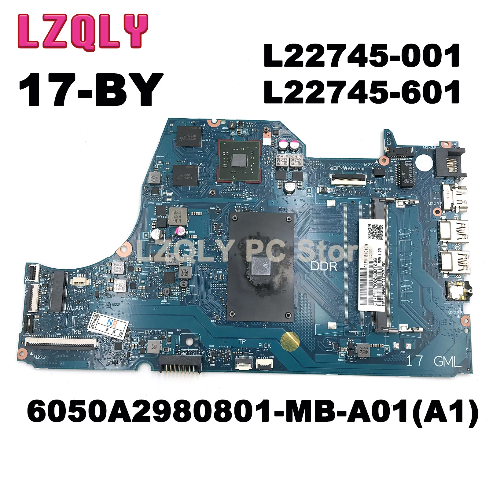 

LZQLY FOR HP Pavilion 17-BY 6050A2980801-MB-A01(A1) L22745-001 L22745-601 Notebook Motherboard N4000/N5000CPU M520 2G GPU DDR4