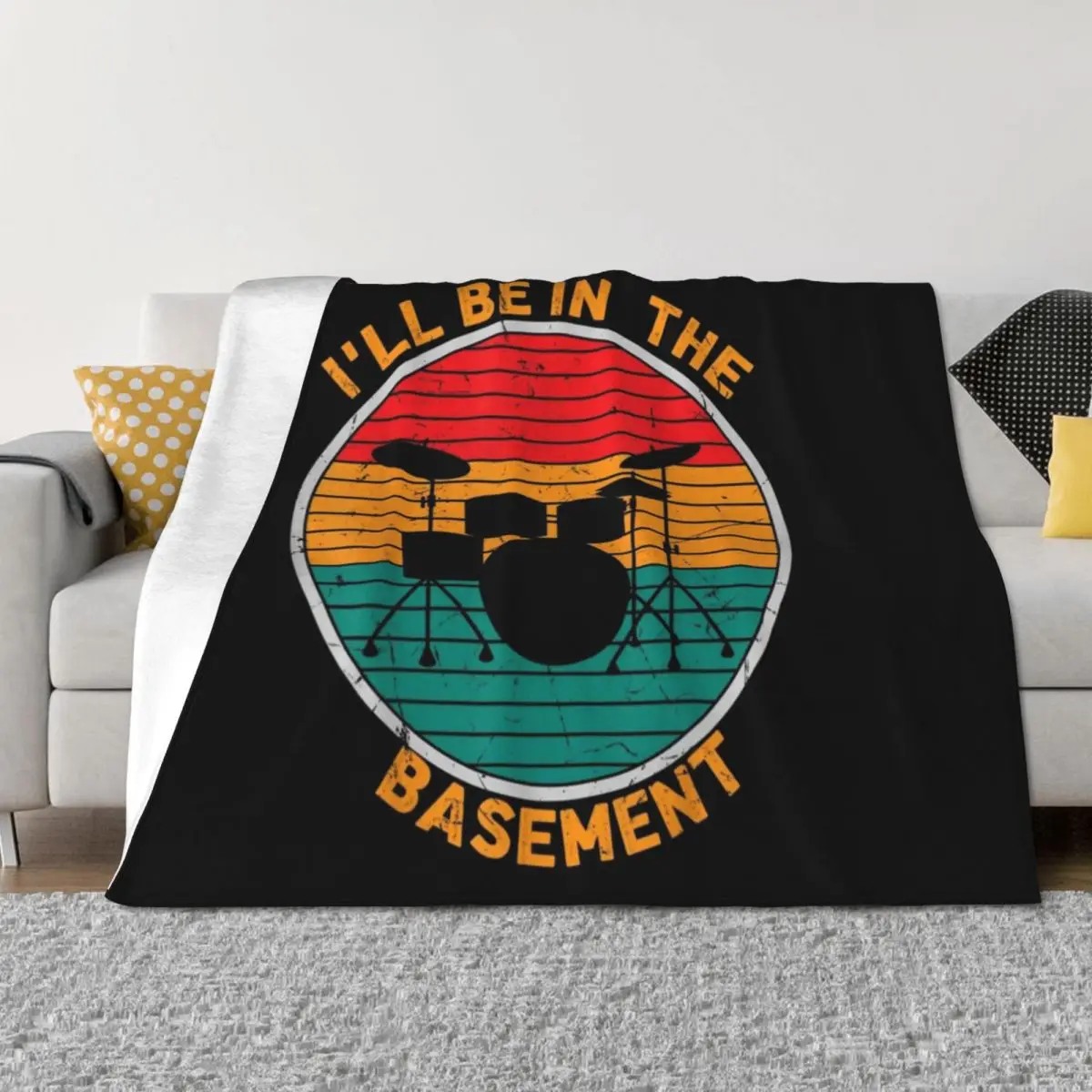 

I'll Be In The Basement Drum Set Drumming Drummer Throw Blanket cosplay anime Plaid on the sofa for babies Blankets