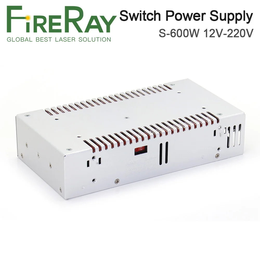 FireRay 600W Switch Power Supply S-600W DC12V-120V Single Output for Laser Machine