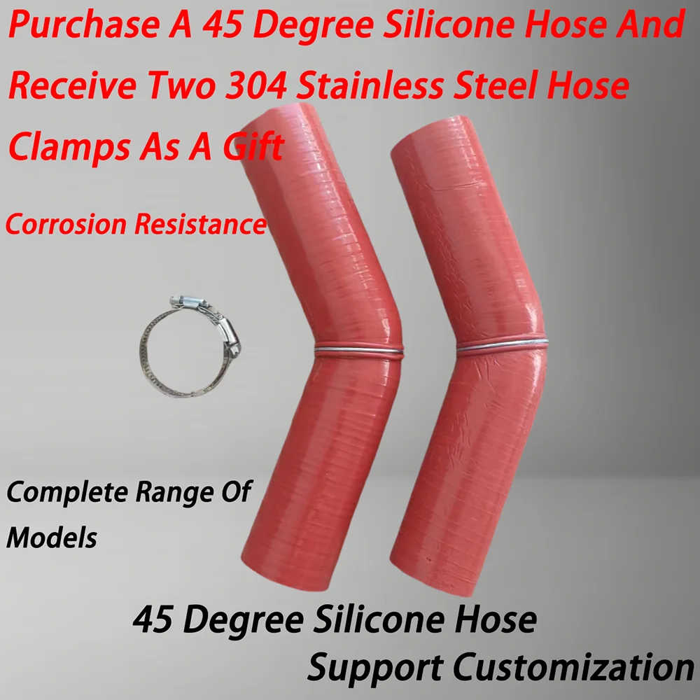 

Purchase a 45 degree hose and receive two pieces of 304 stainless steel hose clamps as a gift. Customization is supported