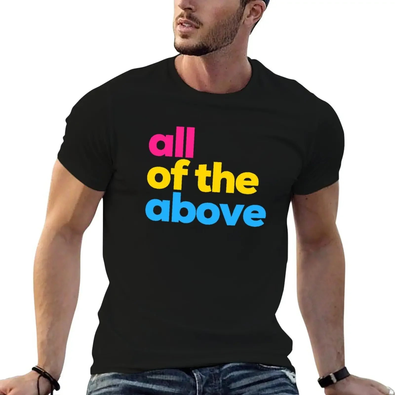 All Of The Above. Pansexual Pride T-Shirt animal prinfor boys Short sleeve tee vintage Men's t shirts