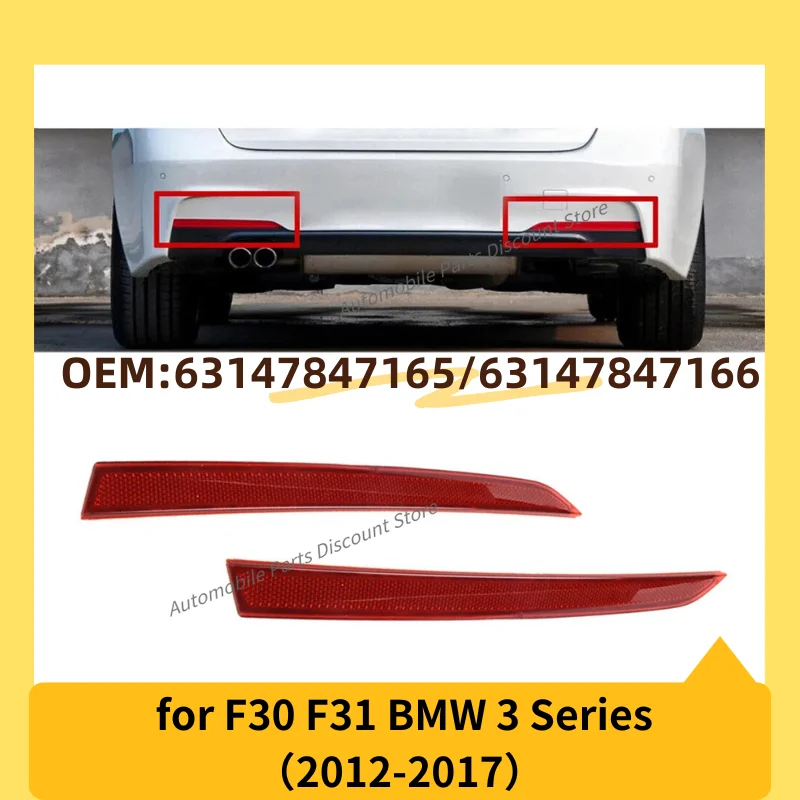 

for 2012-2017 F30 F31 BMW 320i 328i 330i 335i 340i Active Hybrid 3 Rear Bumper Reflector Light Lamp 63147847165 63147847166