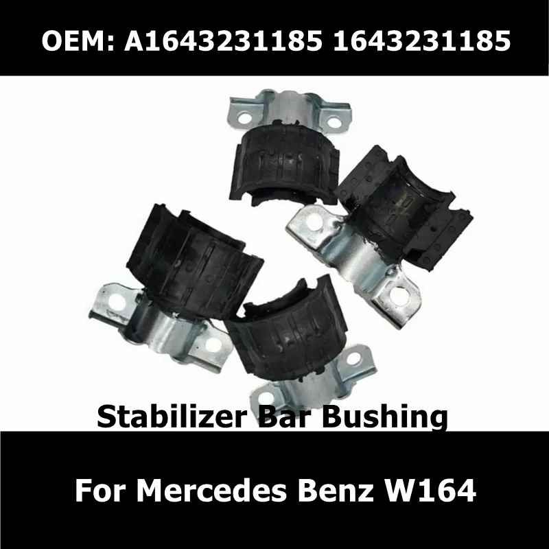 A1643231185 4Pcs Car Front Suspension Sway Stabilizer Bar Bushing 1643231185 for Mercedes Benz W164 GL320 GL350 GL550 ML320