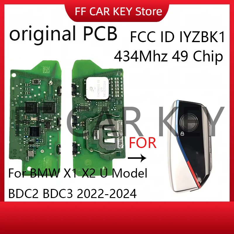 

Оригинальная плата PCB FCC ID IYZBK1 с 4 кнопками для BMW X1 X2 U Model BDC2 BDC3 2022-2024, бесключевой дистанционный ключ 434 МГц, чип 49.