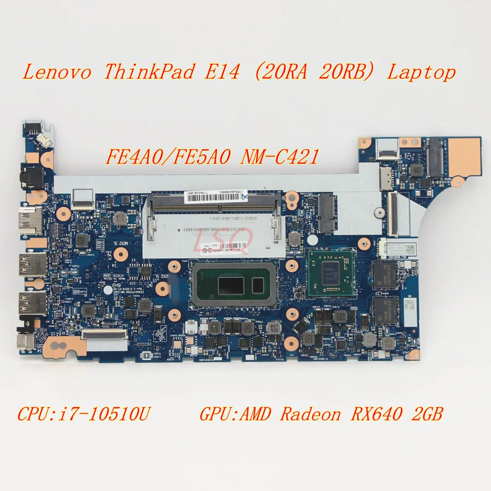 

New/Orig For Lenovo ThinkPad E14 Laptop(20RA 20RB)Motherboard mainboard CPU:i7-10510U RX640 NM-C421 5B20W77196 5B20S72292