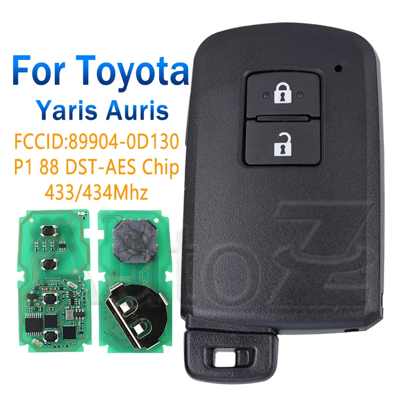 Car Remote Key FCC ID: 89904-0D130 for Toyota Yaris Auris 433/434MHz BA7EQ P1 88 DST-AES Chip 2 Buttons Auto Smart Control Key