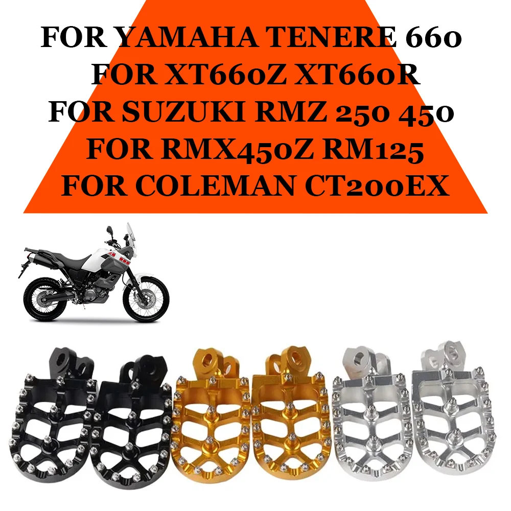 Foot Pegs Footpeg Pedals Rests For Yamaha Tenere 660 XT660Z XT660R For Suzuki RMZ250 RMZ450 RMX450Z RM125 For Coleman CT200EX