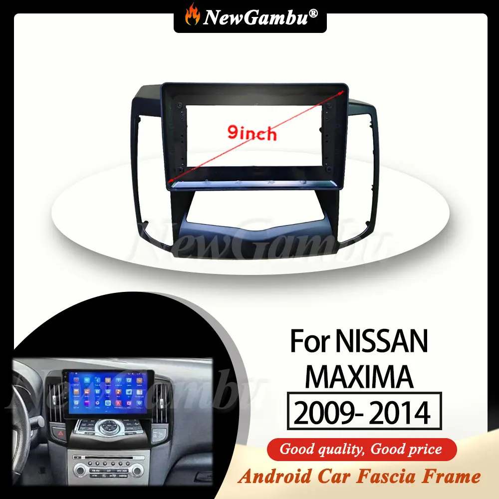 

Новый 9-дюймовый радиоприемник Gambu, подходит для NISSAN MAXIMA 2009-2014, лицевая рамка без кабеля, обшивка панели аудио