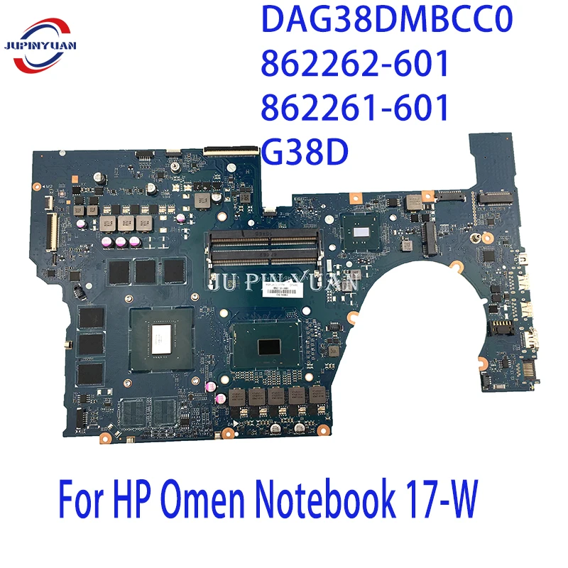 

862263-601 862261-001 Mainboard For HP Omen Notebook 17-W Laptop Motherboard DAG38DMBCC0 862262-601 862261-601 G38D Fully Tested