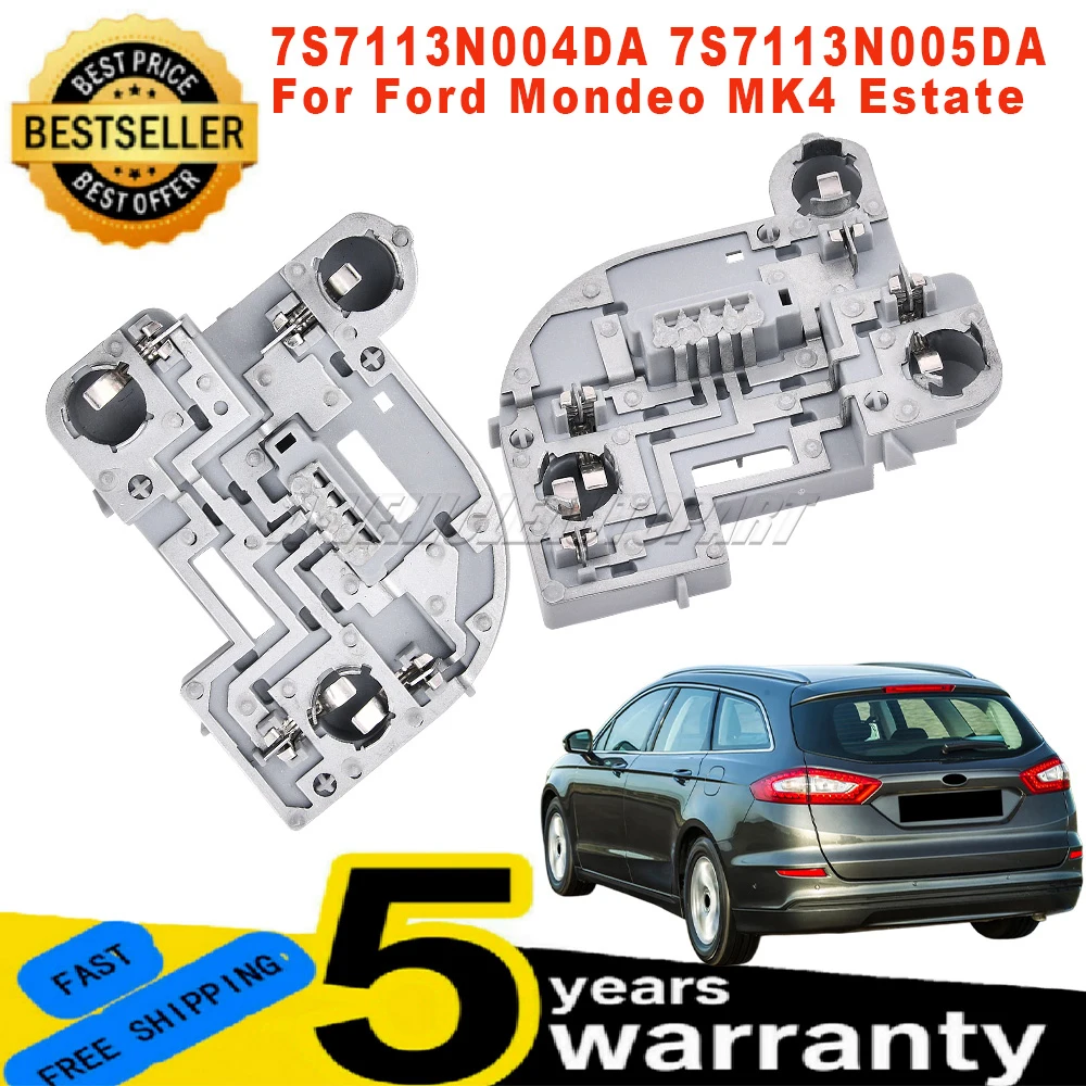7S7113N004DA 7S7113N005DA For Ford Mondeo MK4 Estate 2007-2014 New Rear Light Bulb Holder Socket Left Right Car Accessories