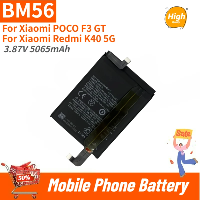 

High Quality BM56 Phone Battery 3.87V 5065mAh For Xiaomi POCO F3 GT Redmi K40 5G Brand New Replacement Battery